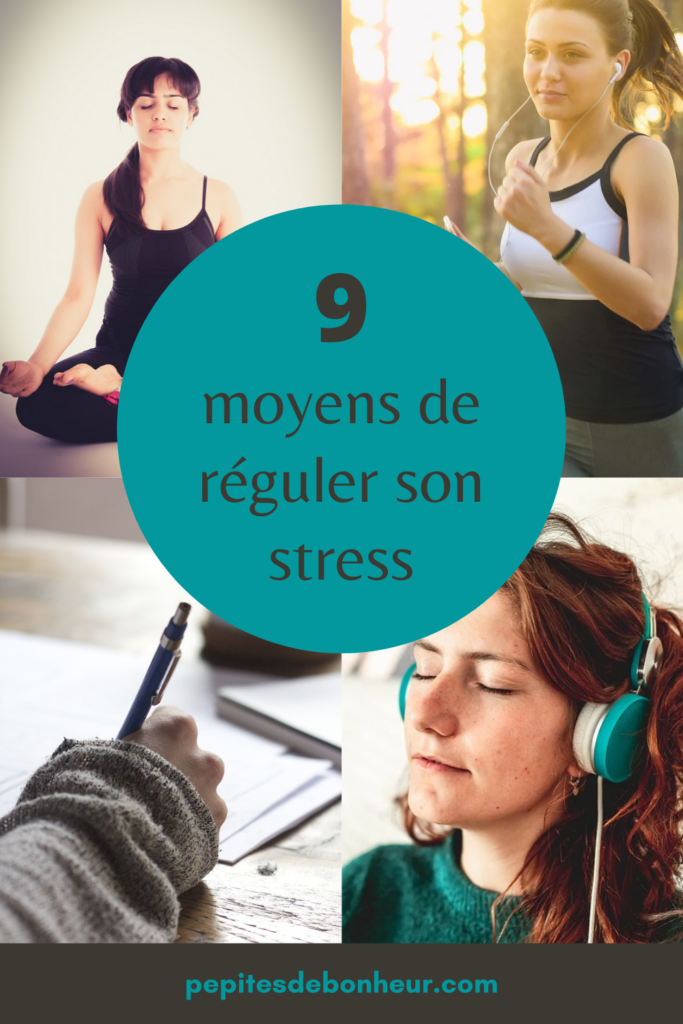9 moyens de réguler son stress affiche pinterest de pepitesdebonheur.com