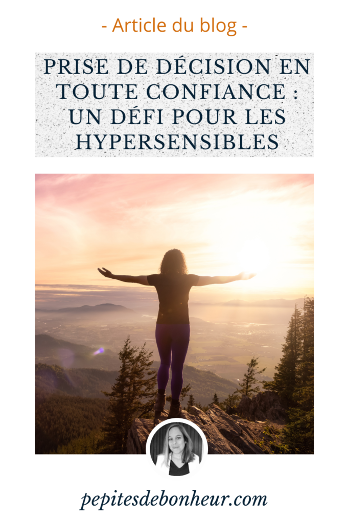 épingle pinterest prise de décision en toute confiance : un défi pour les hypersensibles 