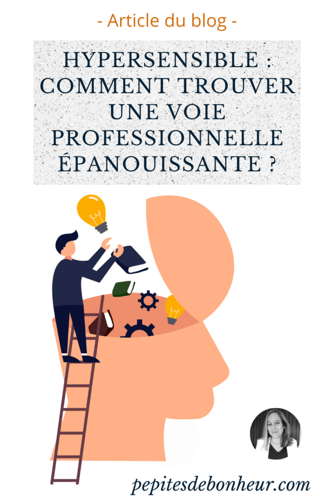 épingle pinterest hypersensible : comment trouver une voie professionnelle épanouissante ?